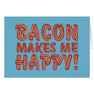 Bacon Me Rend Heureux