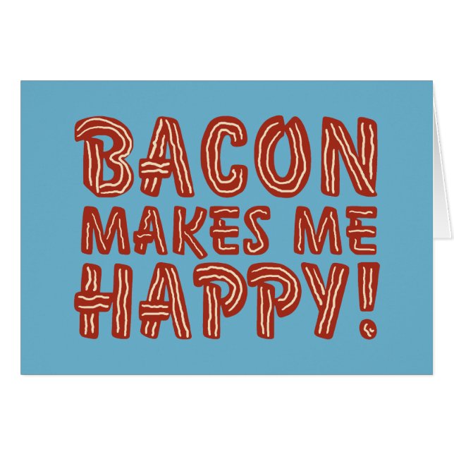 Bacon Me Rend Heureux (Devant horizontal)