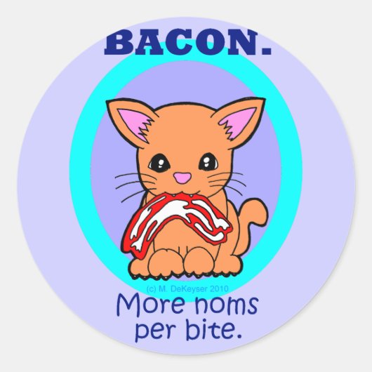 Bacon: Meer noms per bijtkat Ronde Sticker (Voorkant)