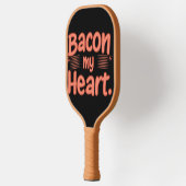 Bacon Mijn Hart Pickleball Paddle (Links)