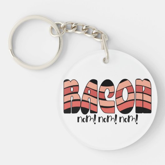 Bacon Nom. Nom. Nom. Sleutelhanger (Voorkant)