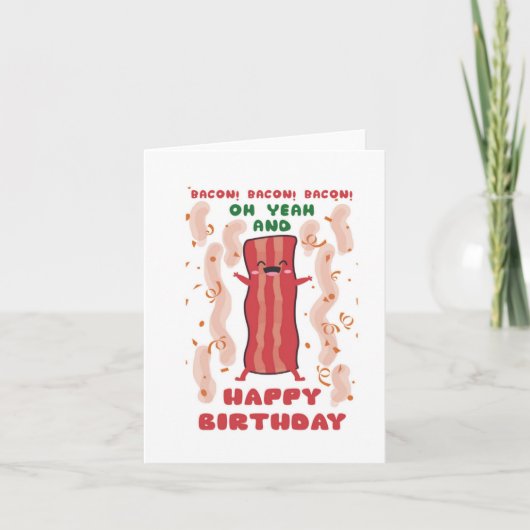 Bacon Oh Yeah Puns Verjaardag Kaart (Voorkant)