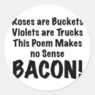 Bacon Poem Ronde Sticker