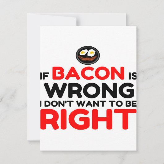 Bacon wrong right funny_ kaart (Voorkant)