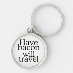 Bacon zal Typografie reizen Sleutelhanger