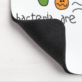 Bacteria zijn mijn vrienden muismat (Hoek)