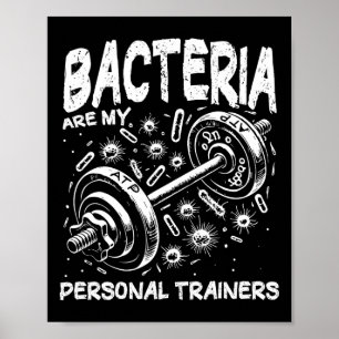 Bacteriën Zijn Mijn Persoonlijke Trainers Sportzaa Poster
