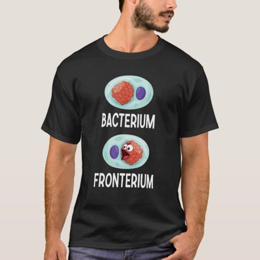 Bacterium Fronterium  Bacteriology 22 T-shirt (Voorkant)