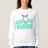 Bad A@ PAO Warrior Sweatshirt (Voorkant)