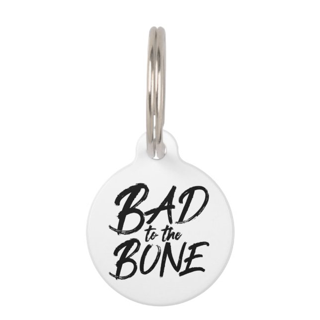 BAD AAN DE BONE Funny Quote Typografie Huisdierpenning (Voorkant)