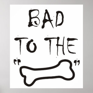 BAD AAN DE BONE ~ Poster