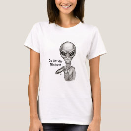 Bad Alien , Du bist der Nächste! T-shirt