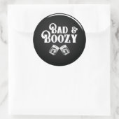 Bad and Boozy Classic Round Sticker (Tas)