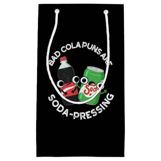 Bad Cola Puns Zijn Soda-persing Soda Pun Dark BG Klein Cadeauzakje (Voorkant)