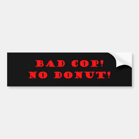 Bad Cop No Donut Bumpersticker (Voorkant)