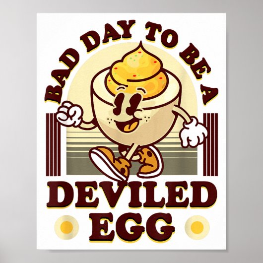 Bad Day To Be A Deviled Egg Funny Thanksgiving Egg Poster (Voorkant)