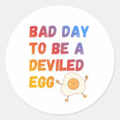 Bad Day to Be a Deviled Egg Ronde Sticker (Voorkant)