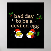Bad Day To Be A Deviled Egg Thanksgiving Dinner Ch Poster (Voorkant)