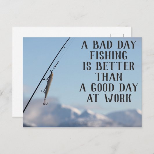 Bad Day Vist beter dan Good Day Work Briefkaart (Voorkant / Achterkant)