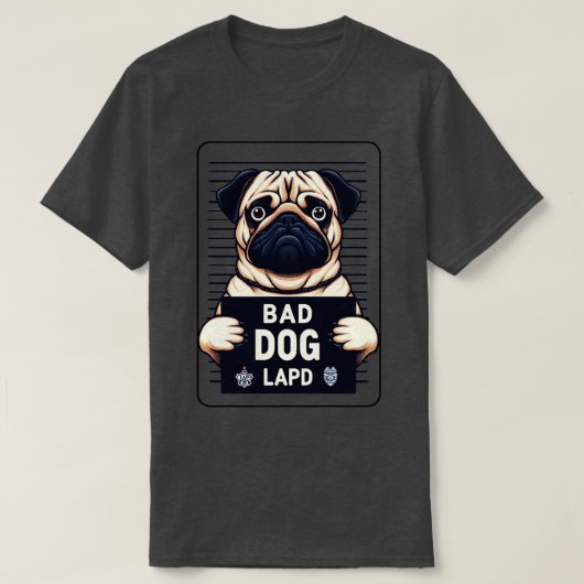 Bad Dog Pug Mugshot T-shirt (Design voorkant)