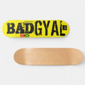 BAD GYAL Skateboard (Horizontaal)