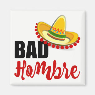 Bad Hombre Colorful Sombrero Magneet