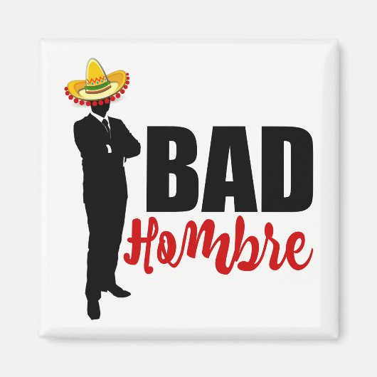 Bad Hombre Silhouette en Sombrero Magneet (Voorkant)