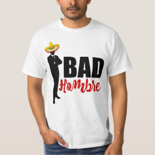 Bad Hombre Silhouette en Sombrero T-shirt