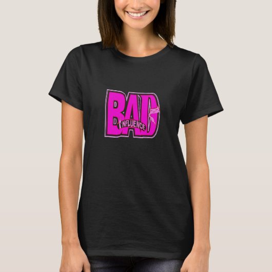 BAD INFLUENCE SASSY WEAR T-SHIRT (Voorkant)