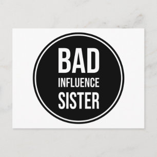 Bad Influence Zuster, grappig zustergezegde Briefkaart