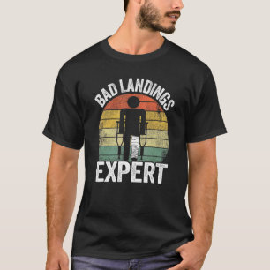 Bad Landings Expert Kids Get Well Injury Broken T-shirt