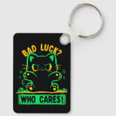 Bad Luck Who Cares Sleutelhanger (Achterkant)