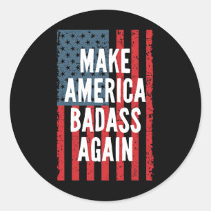 Bad Make America opnieuw onafhankelijk op 4 juli Ronde Sticker