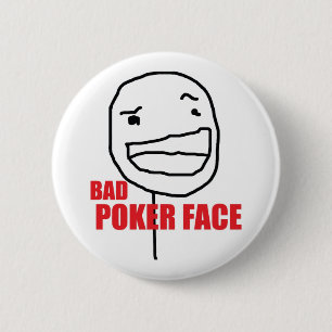 Bad Poker Face Ronde Button 5,7 Cm