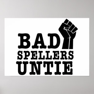 Bad Spellers Untie Poster