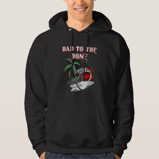 Bad To The Bone Skeleton 4 Hoodie (Voorkant)