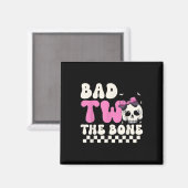 Bad Two The Bone 2e Verjaardag Meisjes Spooky Birt Magneet (Voorkant / Achterkant)