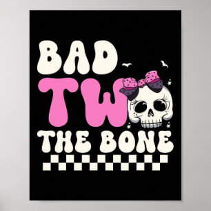 Bad Two The Bone 2e Verjaardag Meisjes Spooky Birt Poster