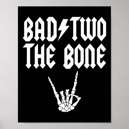 Bad Two The Bone Skeleton Hand familie 2e verjaard Poster (Voorkant)