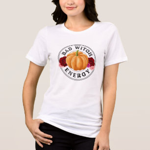 Bad Witch Energy - leuke pompoen rozen Halloween Tri-Blend Shirt