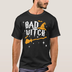 Bad Witch Halloween Bad Witch T-shirt