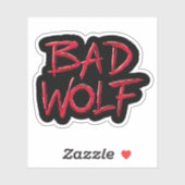 Bad Wolf Sticker (Vel)