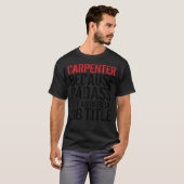 Badass Carpenter T-shirt (Voorkant volledig)