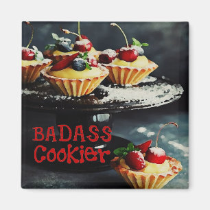 BADASS COOKIER Funny Gifts Quote MAGNET Magneet