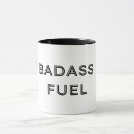 Badass Fuel Funny Humor Mok