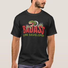 BADASS GAME DEVELOPER - GAME DEV T-SHIRT