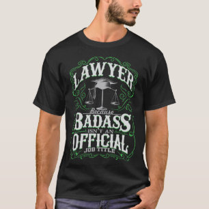 Badass Lawyer T-shirt