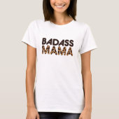 Badass Mama Leopard Print Pattern Moederdag T-shirt (Voorkant)