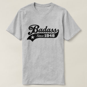 Badass sinds 1948 t-shirt