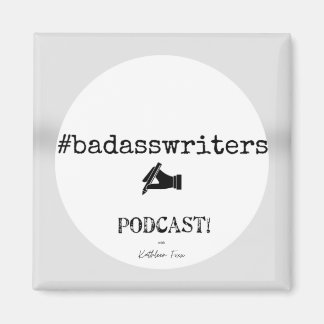 badasswriters Podcast Carré Magnet